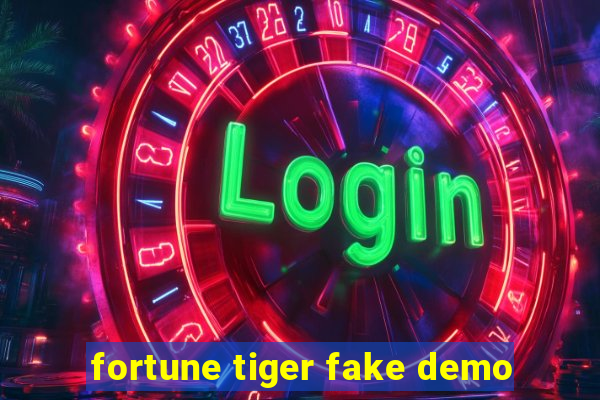 fortune tiger fake demo